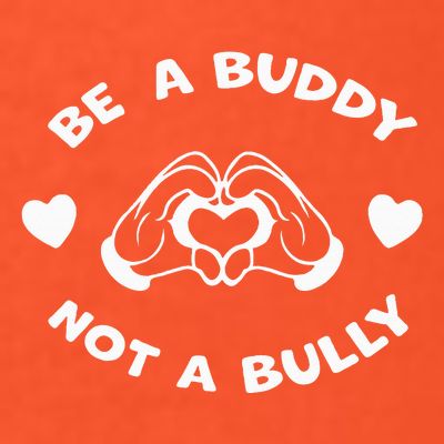 Be a Buddy Not a Bully Unity Day Orange Anti Bullying T-Shirt