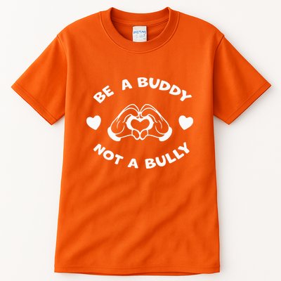 Be a Buddy Not a Bully Unity Day Orange Anti Bullying Tall T-Shirt