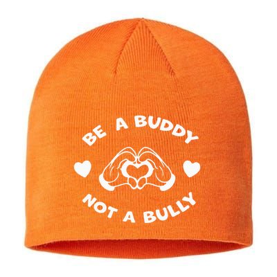 Be a Buddy Not a Bully Unity Day Orange Anti Bullying Sustainable Beanie
