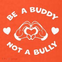 Be a Buddy Not a Bully Unity Day Orange Anti Bullying Magnet
