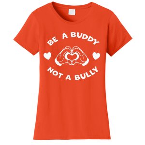 Be a Buddy Not a Bully Unity Day Orange Anti Bullying Women's T-Shirt