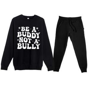 Be a Buddy Not a Bully Orange Anti Bullying Unity Day Premium Crewneck Sweatsuit Set