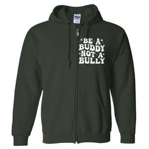 Be a Buddy Not a Bully Orange Anti Bullying Unity Day Full Zip Hoodie