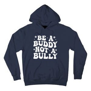 Be a Buddy Not a Bully Orange Anti Bullying Unity Day Tall Hoodie