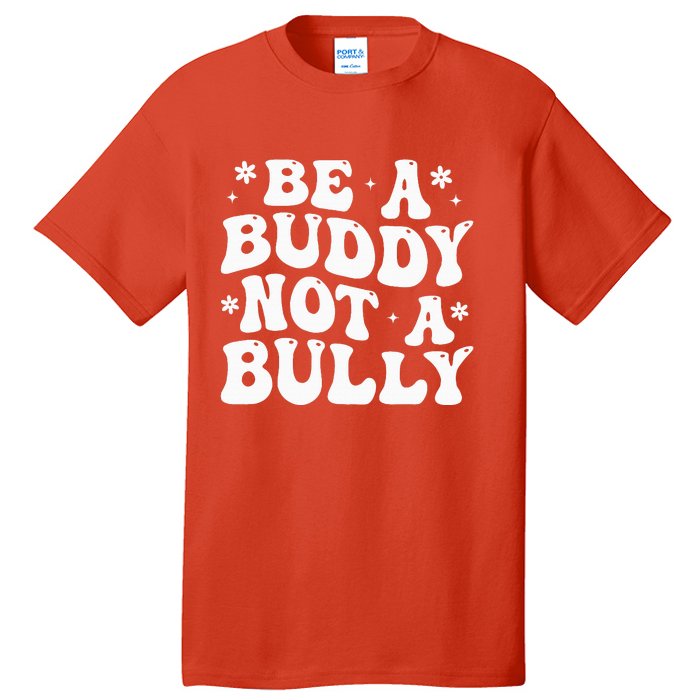 Be a Buddy Not a Bully Orange Anti Bullying Unity Day Tall T-Shirt