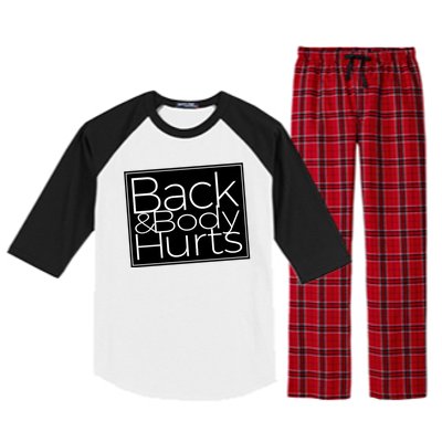 Back And Body Hurts Cool And Funny Workout Top Raglan Sleeve Pajama Set