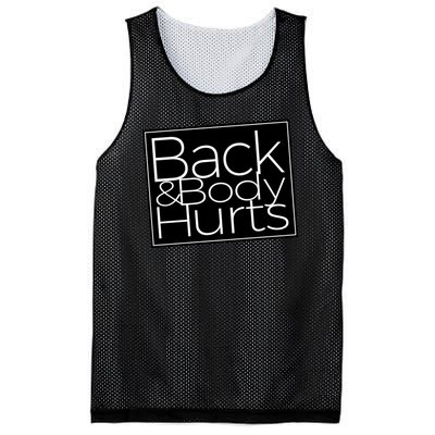 Back And Body Hurts Cool And Funny Workout Top Mesh Reversible Basketball Jersey Tank