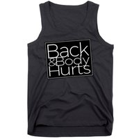 Back And Body Hurts Cool And Funny Workout Top Tank Top