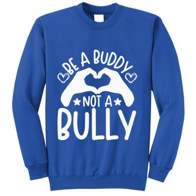 Be A Buddy Not A Bully Unity Day Orange Anti Bullying Sweatshirt