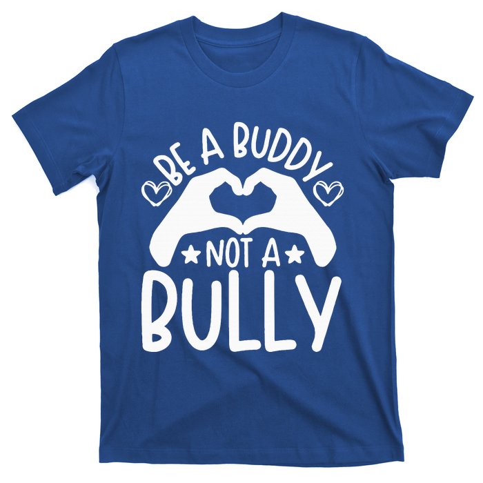 Be A Buddy Not A Bully Unity Day Orange Anti Bullying T-Shirt