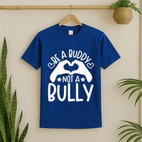 Be A Buddy Not A Bully Unity Day Orange Anti Bullying T-Shirt