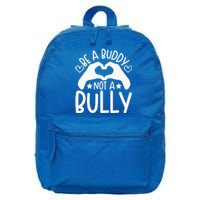 Be A Buddy Not A Bully Unity Day Orange Anti Bullying 16 in Basic Backpack