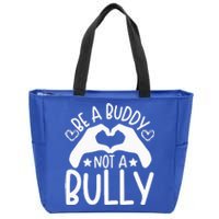 Be A Buddy Not A Bully Unity Day Orange Anti Bullying Zip Tote Bag