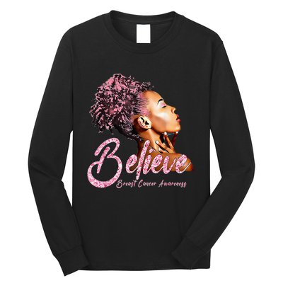 Believe Afro Black Girls Breast Cancer Awareness Gift Long Sleeve Shirt