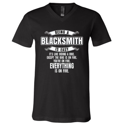 Being A Blacksmith Is Easy Funny Blacksmithing V-Neck T-Shirt