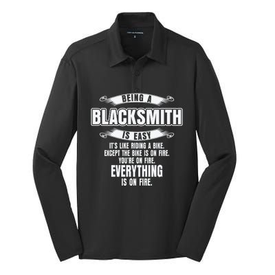 Being A Blacksmith Is Easy Funny Blacksmithing Silk Touch Performance Long Sleeve Polo