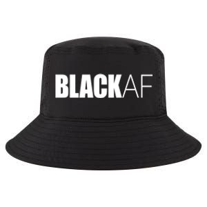 Black Af Blackaf African American Pride History Month Cute Gift Cool Comfort Performance Bucket Hat