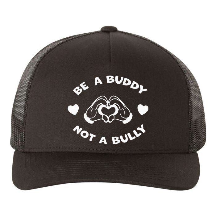 Be a Buddy Not a Bully Unity Day Orange Anti Bullying Yupoong Adult 5-Panel Trucker Hat