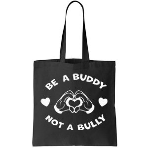 Be a Buddy Not a Bully Unity Day Orange Anti Bullying Tote Bag