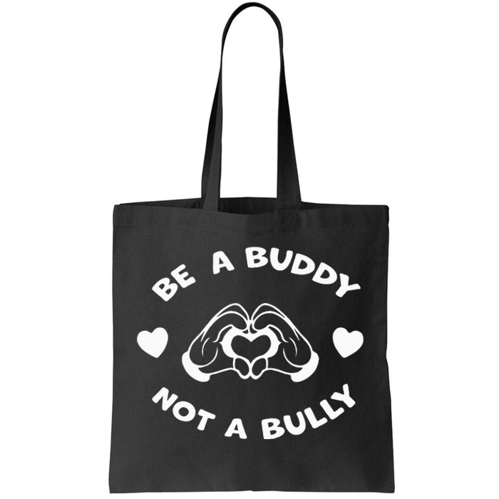 Be a Buddy Not a Bully Unity Day Orange Anti Bullying Tote Bag