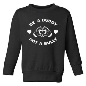 Be a Buddy Not a Bully Unity Day Orange Anti Bullying Toddler Sweatshirt