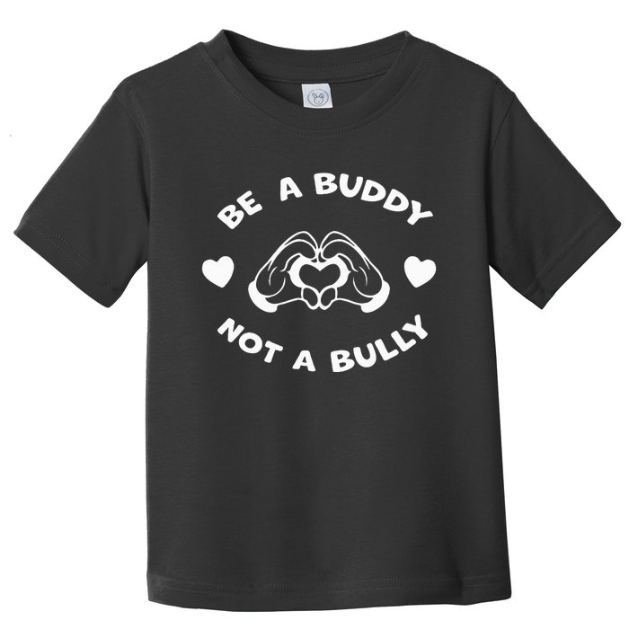 Be a Buddy Not a Bully Unity Day Orange Anti Bullying Toddler T-Shirt