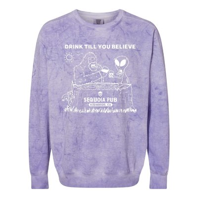 Bigfoot Alien Bar Drink Till You Believe Colorblast Crewneck Sweatshirt