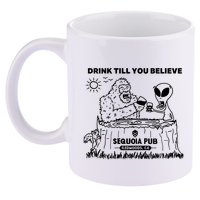 Bigfoot Alien Bar Drink Till You Believe 11oz C Handle Ceramic Mug