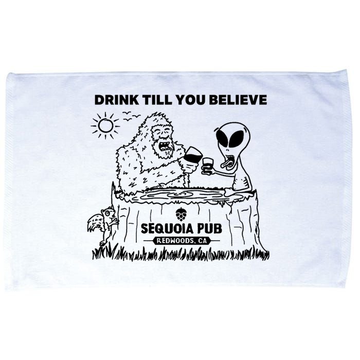 Bigfoot Alien Bar Drink Till You Believe Microfiber Hand Towel