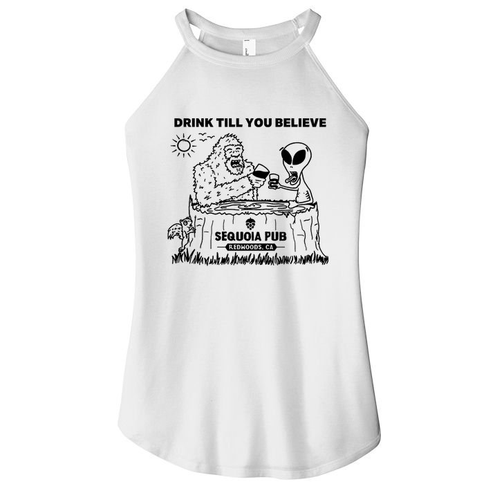 Bigfoot Alien Bar Drink Till You Believe Women's Perfect Tri Rocker Tank