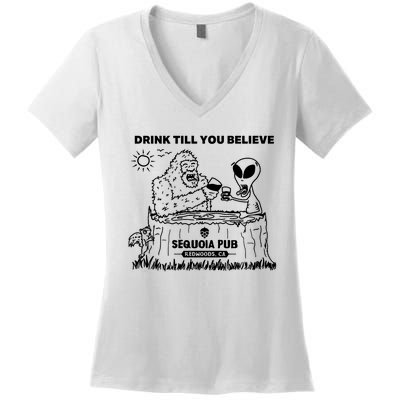 Bigfoot Alien Bar Drink Till You Believe Women's V-Neck T-Shirt