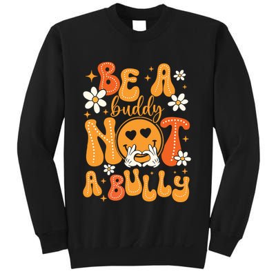 Be A Buddy Not A Bully Unity Day Orange Anti Bullying Sweatshirt