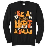 Be A Buddy Not A Bully Unity Day Orange Anti Bullying Sweatshirt
