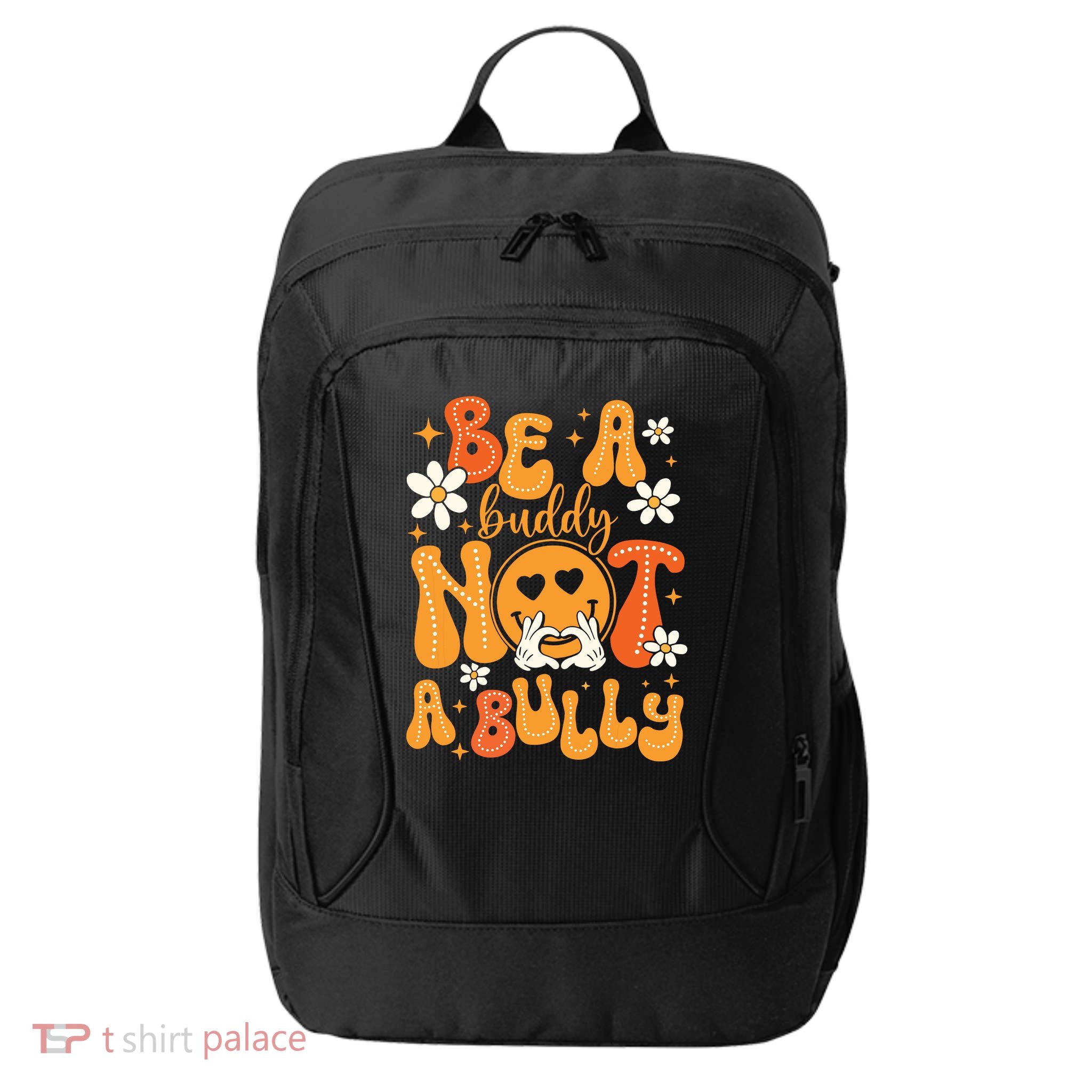 Be A Buddy Not A Bully Unity Day Orange Anti Bullying City Backpack