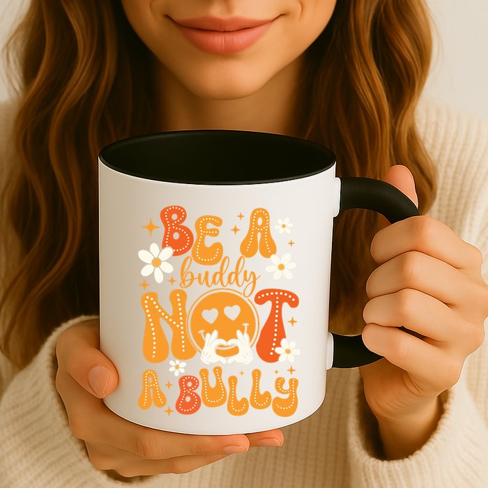 Be A Buddy Not A Bully Unity Day Orange Anti Bullying Mug