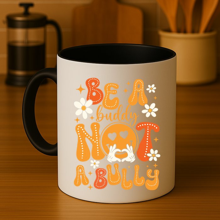 Be A Buddy Not A Bully Unity Day Orange Anti Bullying Mug