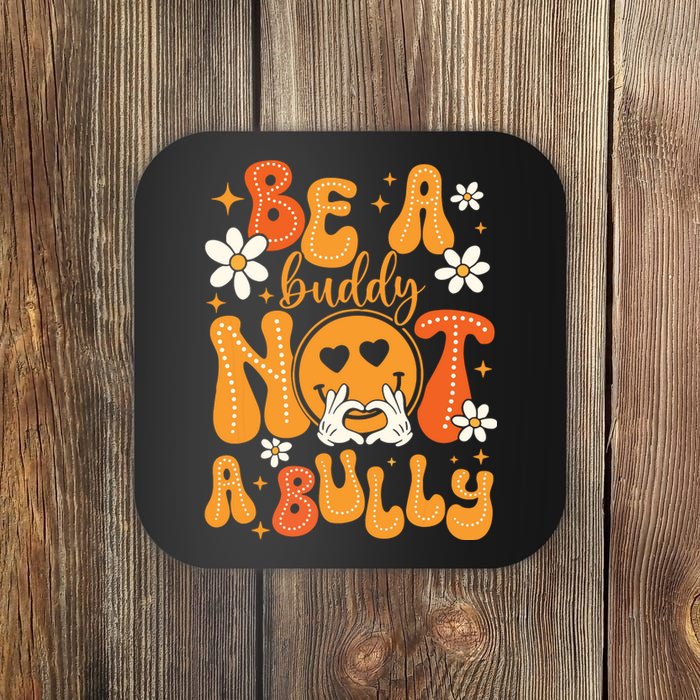 Be A Buddy Not A Bully Unity Day Orange Anti Bullying Coaster