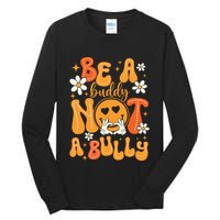 Be A Buddy Not A Bully Unity Day Orange Anti Bullying Tall Long Sleeve T-Shirt