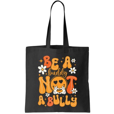 Be A Buddy Not A Bully Unity Day Orange Anti Bullying Bag