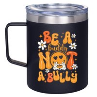 Be A Buddy Not A Bully Unity Day Orange Anti Bullying 12oz Stainless Steel Coffee Mug