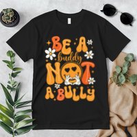 Be A Buddy Not A Bully Unity Day Orange Anti Bullying Premium T-Shirt