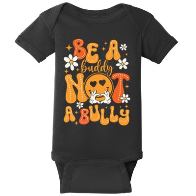 Be A Buddy Not A Bully Unity Day Orange Anti Bullying Baby Bodysuit
