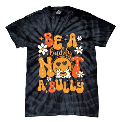 Be A Buddy Not A Bully Unity Day Orange Anti Bullying Tie-Dye T-Shirt