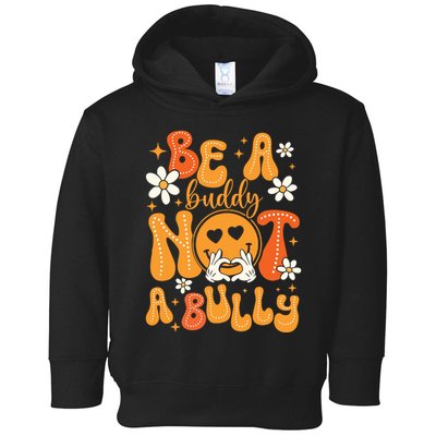 Be A Buddy Not A Bully Unity Day Orange Anti Bullying Toddler Hoodie