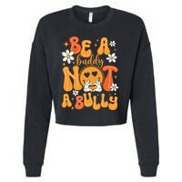 Be A Buddy Not A Bully Unity Day Orange Anti Bullying Cropped Pullover Crew
