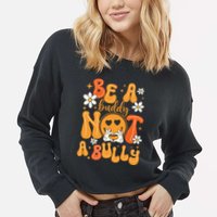 Be A Buddy Not A Bully Unity Day Orange Anti Bullying Cropped Pullover Crew