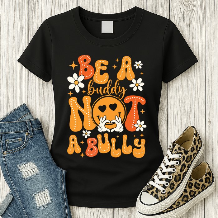 Be A Buddy Not A Bully Unity Day Orange Anti Bullying Womens T-Shirt