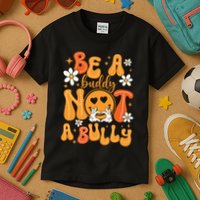 Be A Buddy Not A Bully Unity Day Orange Anti Bullying Kids T-Shirt