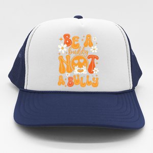 Be A Buddy Not A Bully Unity Day Orange Anti Bullying Trucker Hat