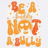 Be A Buddy Not A Bully Unity Day Orange Anti Bullying Garment-Dyed Sweatshirt